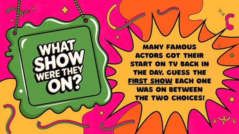 Which Show Were They On?